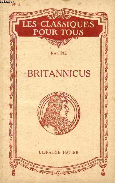 BRITANNICUS (Les Classiques Pour Tous)