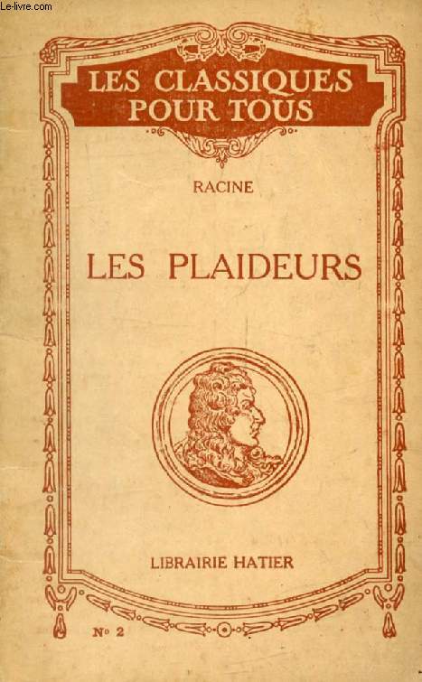 LES PLAIDEURS (Les Classiques Pour Tous)