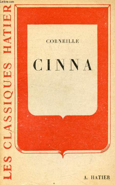 CINNA (Les Classiques Hatier)