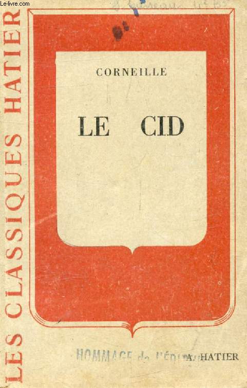 LE CID (Les Classiques Hatier)