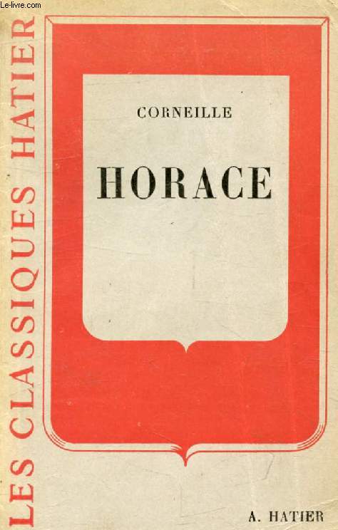 HORACE (Les Classiques Hatier)