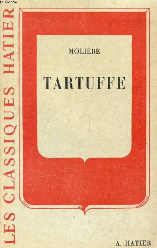 TARTUFFE (Les Classiques Hatier)