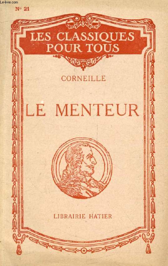 LE MENTEUR (Les Classiques Pour Tous)