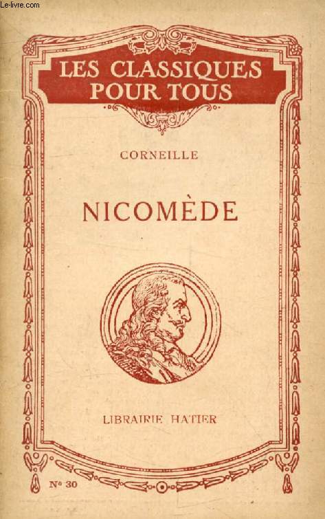 NICOMEDE (Les Classiques Pour Tous)