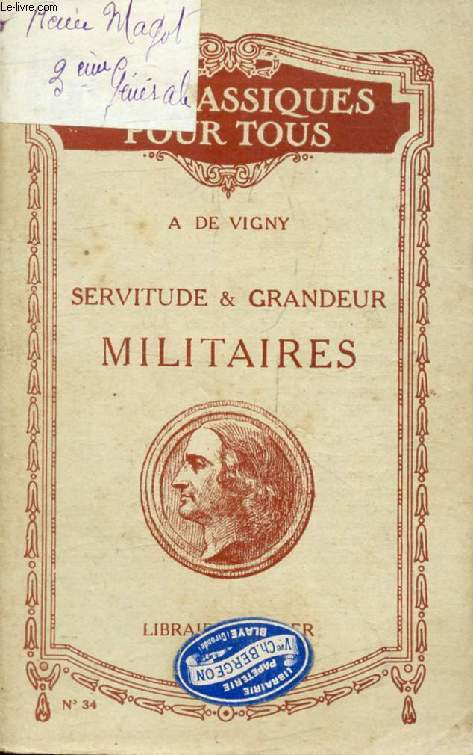 SERVITUDE ET GRANDEUR MILITAIRES / LAURETTE OU LE CACHET ROUGE (Les Classiques Pour Tous)