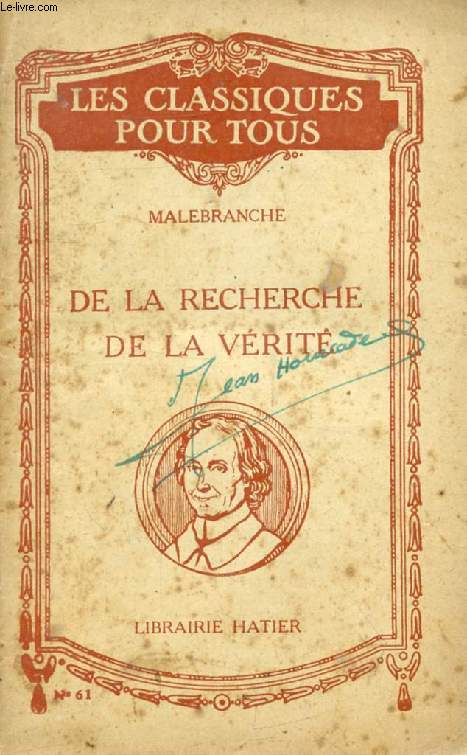 DE LA RECHERCHE DE LA VERITE, LIVRE II, 1re PARTIE (I & V), 2e & 3e PARTIES (Les Classiques Pour Tous)