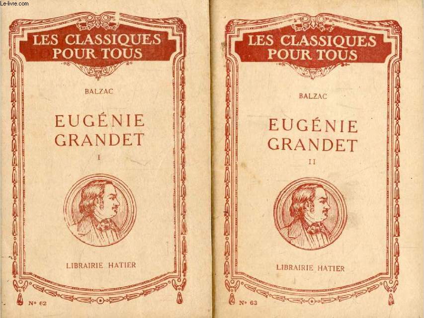 EUGENIE GRANDET, 2 TOMES (Les Classiques Pour Tous)