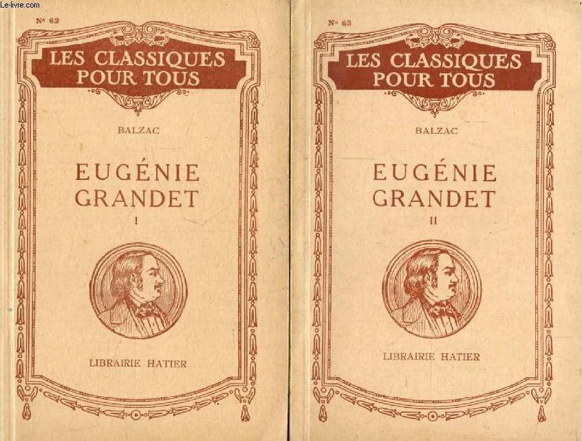 EUGENIE GRANDET, 2 TOMES (Les Classiques Pour Tous)