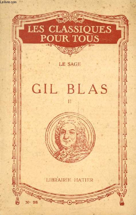 HISTOIRE DE GIL BLAS DE SANTILLANE, TOME II (Extraits) (Les Classiques Pour Tous)