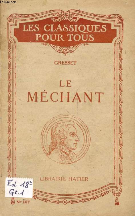 LE MECHANT (Les Classiques Pour Tous)