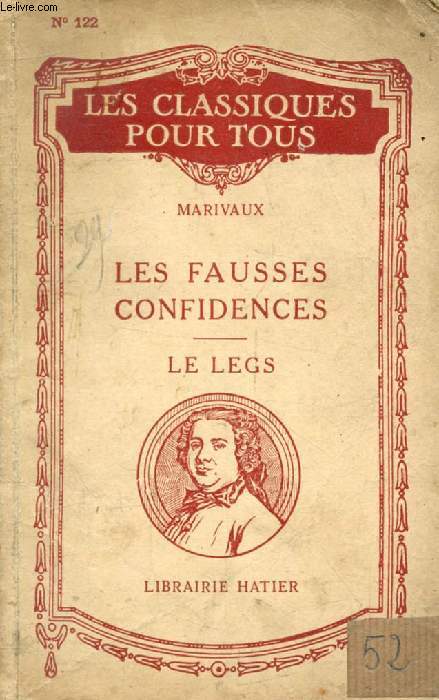 LES FAUSSES CONFIDENCES / LE LEGS (Les Classiques Pour Tous)