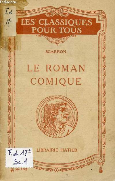 LE ROMAN COMIQUE (Extraits) (Les Classiques Pour Tous)