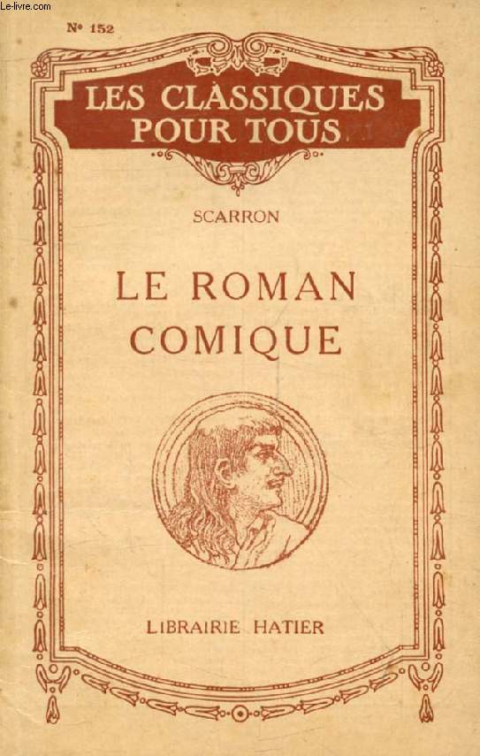 LE ROMAN COMIQUE (Extraits) (Les Classiques Pour Tous)