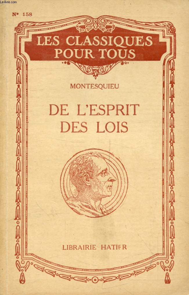 DE L'ESPRIT DES LOIS, Livre I, SUIVI D'EXTRAITS DES LIVRES SUIVANTS (Les Classiques Pour Tous)