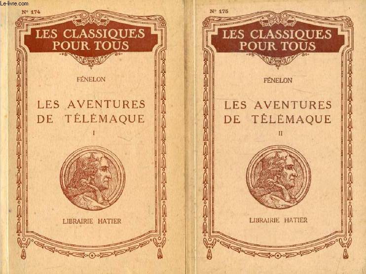 LES AVENTURES DE TELEMAQUE, 2 TOMES (Livres I-XVIII) (Extraits) (Les Classiques Pour Tous)