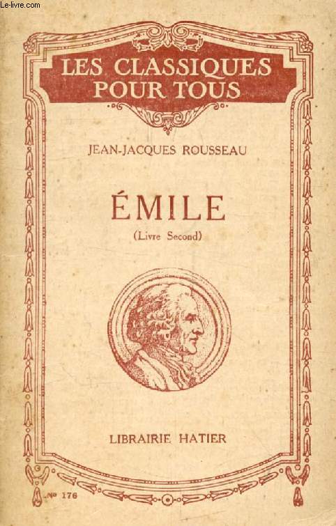 EMILE, Livre Second (Les Classiques Pour Tous)