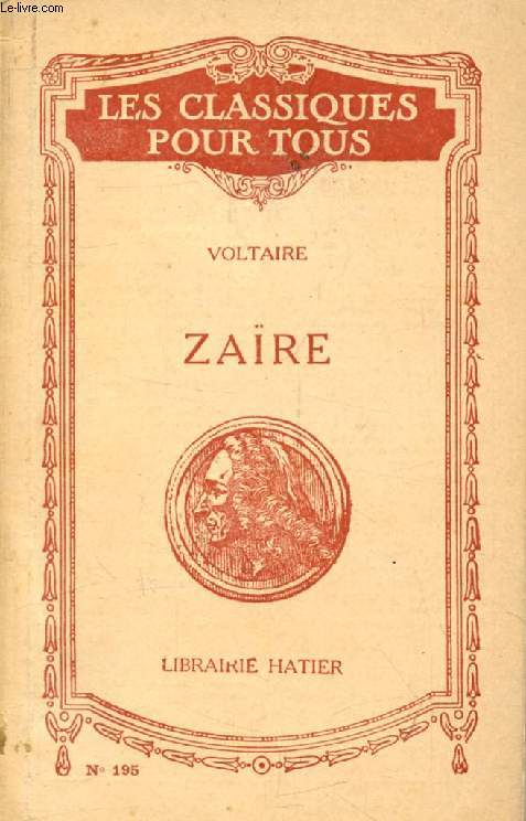 ZAIRE (Les Classiques Pour Tous)