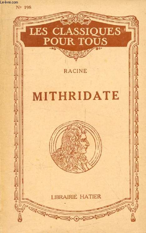 MITHRIDATE (Les Classiques Pour Tous)