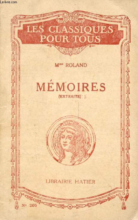 MEMOIRES (Extraits) (Les Classiques Pour Tous)
