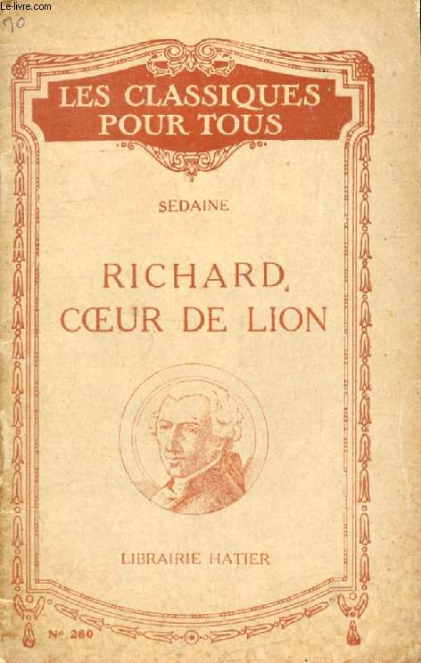 RICHARD COEUR DE LION (Les Classiques Pour Tous)