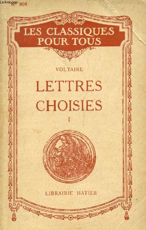 LETTRES CHOISIES, TOME I (Les Classiques Pour Tous)