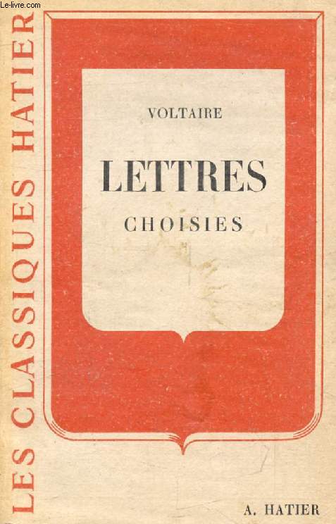 LETTRES CHOISIES (Les Classiques Hatier)