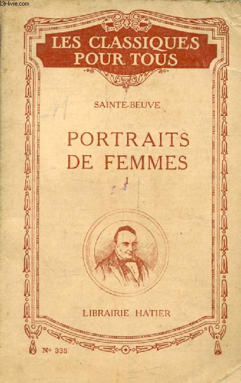 PORTRAITS DE FEMMES, TOME I (Les Classiques Pour Tous)