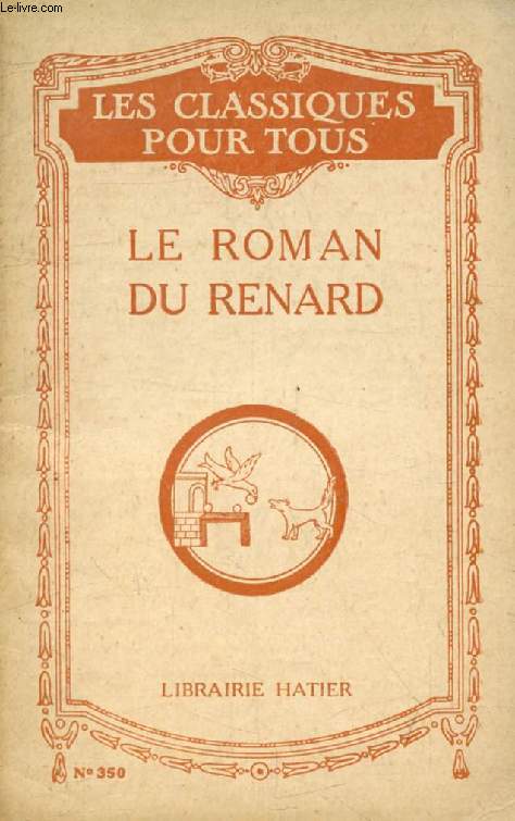 LE ROMAN DE RENARD (Extraits) (Les Classiques Pour Tous)