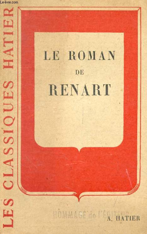 LE ROMAN DE RENARD (Extraits) (Les Classiques Hatier)