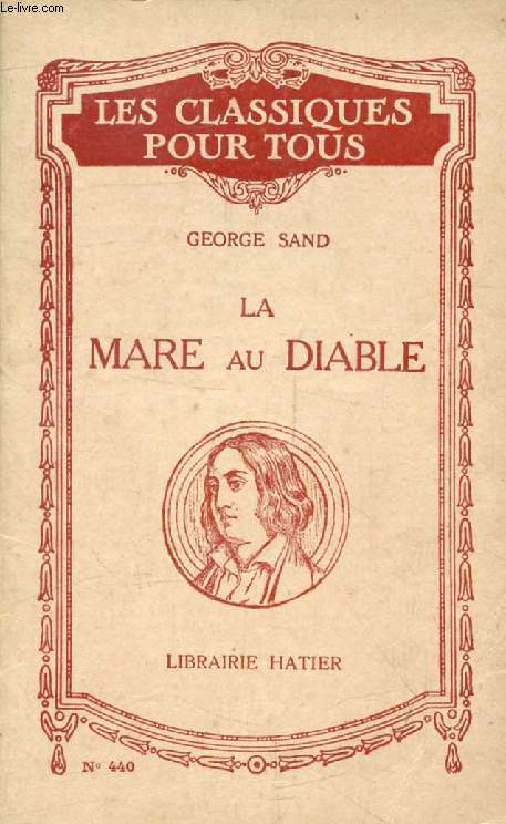 LA MARE AU DIABLE (Les Classiques Pour Tous)