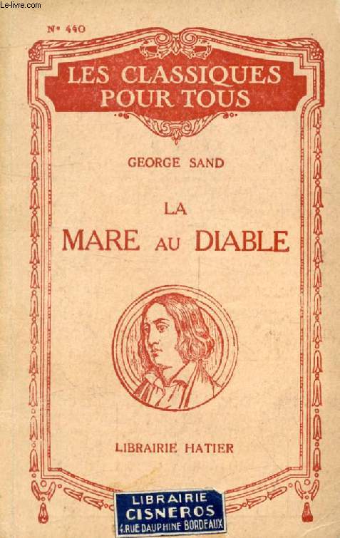 LA MARE AU DIABLE (Les Classiques Pour Tous)