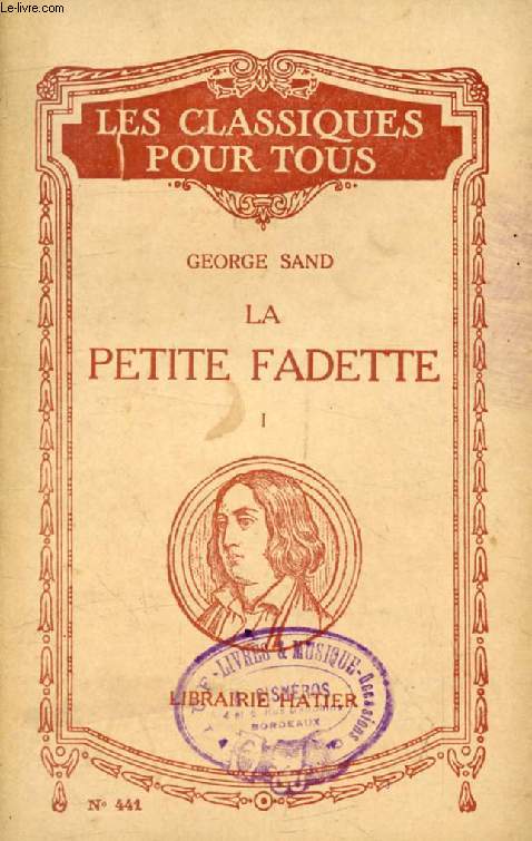 LA PETITE FADETTE, TOME I (Les Classiques Pour Tous)