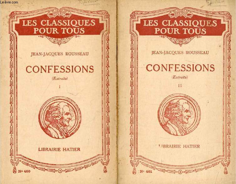 LES CONFESSIONS, 2 TOMES (Extraits) (Les Classiques Pour Tous)
