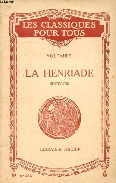 LA HENRIADE (Extraits) (Les Classiques Pour Tous)
