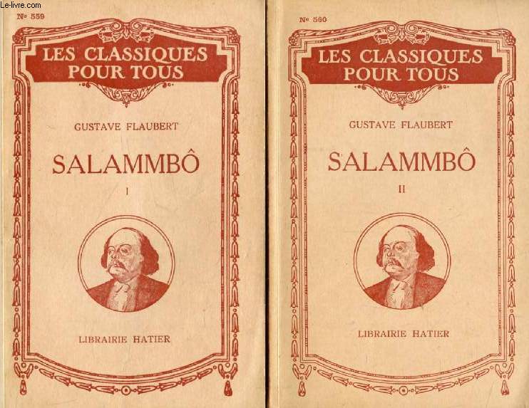 SALAMMBO, 2 TOMES (Les Classiques Pour Tous)