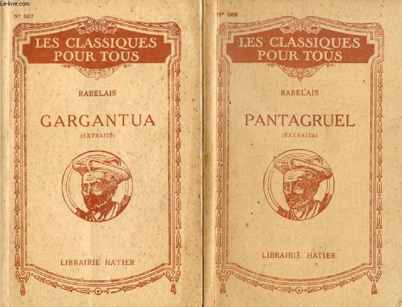 GARGANTUA / PANTAGRUEL, 2 VOLUMES (Extraits) (Les Classiques Pour Tous)