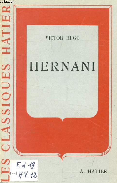 HERNANI, OU L'HONNEUR CASTILLAN (Les Classiques Hatier)
