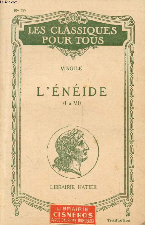 L'ENEIDE, LIVRES I-VI (Traduction) (Les Classiques Pour Tous)