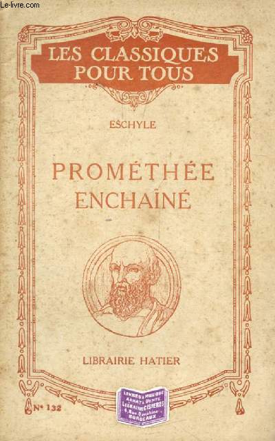 PROMETHEE ENCHAINE (Traduction) (Les Classiques Pour Tous)