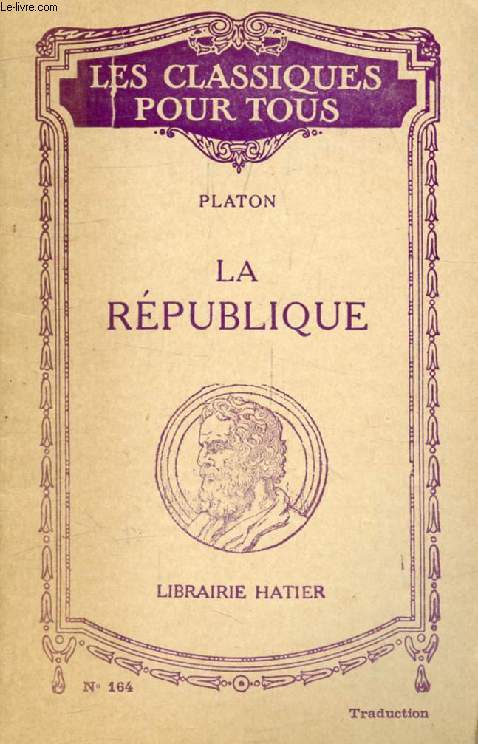 LA REPUBLIQUE, LIVRES VII-VIII (Traduction) (Les Classiques Pour Tous)