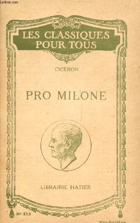 PRO MILONE / PLAIDOYER POUR T.A. MILON (In Extenso) (Traduction) (Les Classiques Pour Tous)