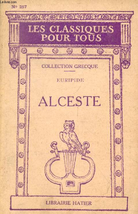 ALCESTE (Les Classiques Pour Tous)