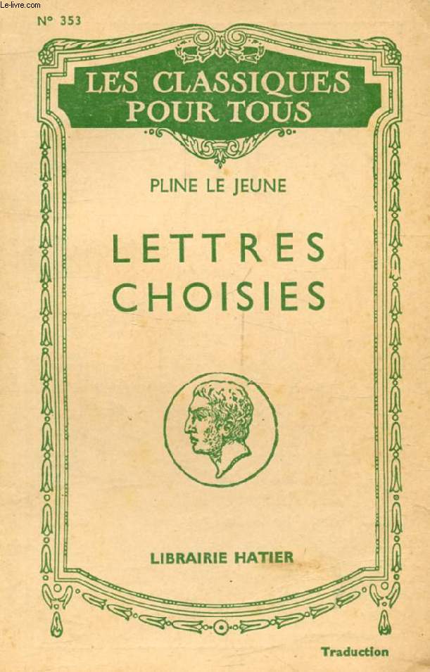 LETTRES CHOISIES (Traduction) (Les Classiques Pour Tous)