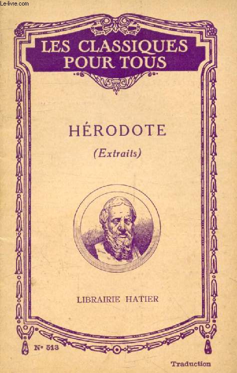 HERODOTE (Extraits Traduits) (Les Classiques Pour Tous)