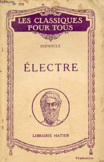 ELECTRE (Traduction) (Les Classiques Pour Tous)