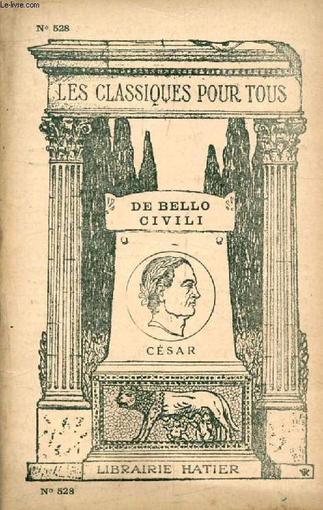 DE BELLO CIVILI (Extraits) (Les Classiques Pour Tous)