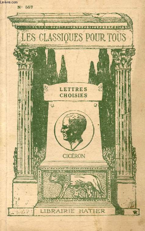 LETTRES CHOISIES (Les Classiques Pour Tous)