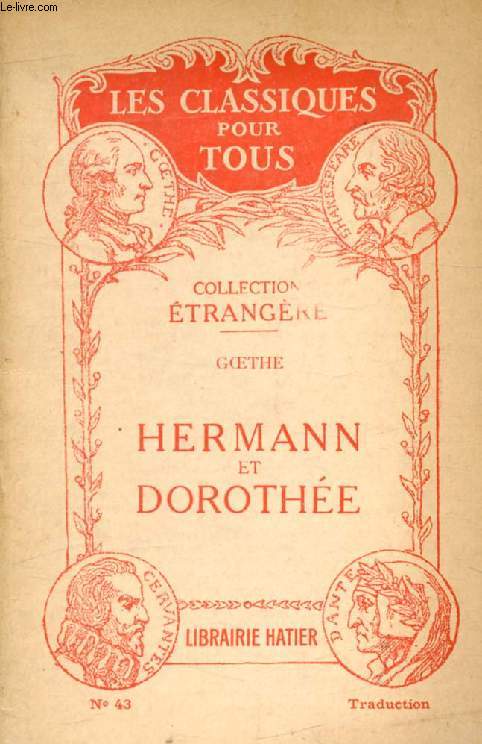 HERMANN ET DOROTHEE (Traduction) (Les Classiques Pour Tous)