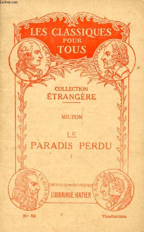 LE PARADIS PERDU, TOME I (LIVRES I-IV) (Traduction) (Les Classiques Pour Tous)