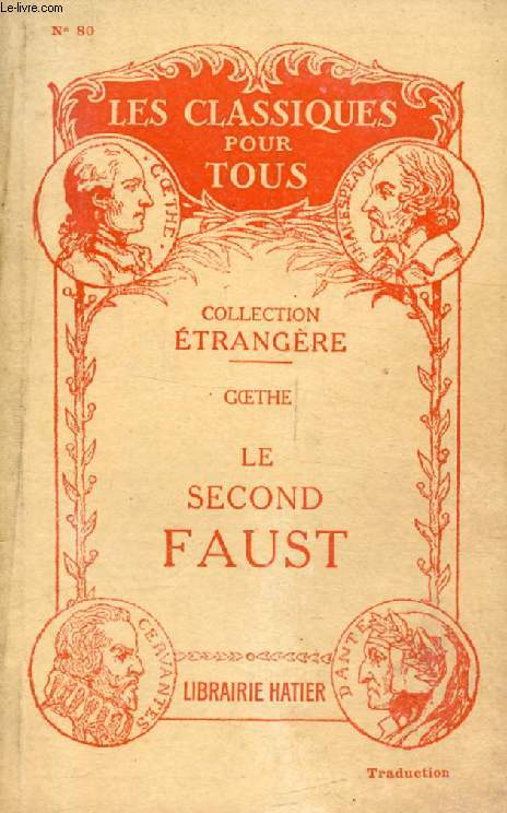 LE SECOND FAUST (Traduction) (Les Classiques Pour Tous)